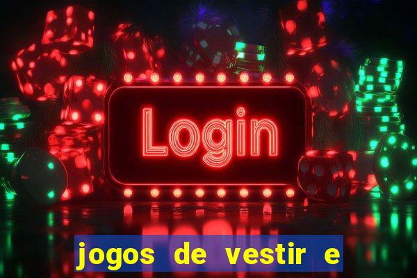 jogos de vestir e maquiar 360